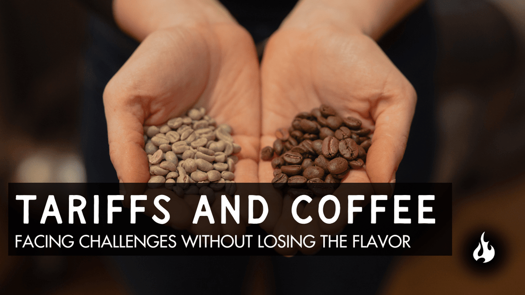 Tariffs and Coffee: How Small Roasters Can Stay Competitive - Ember Coffee Co.