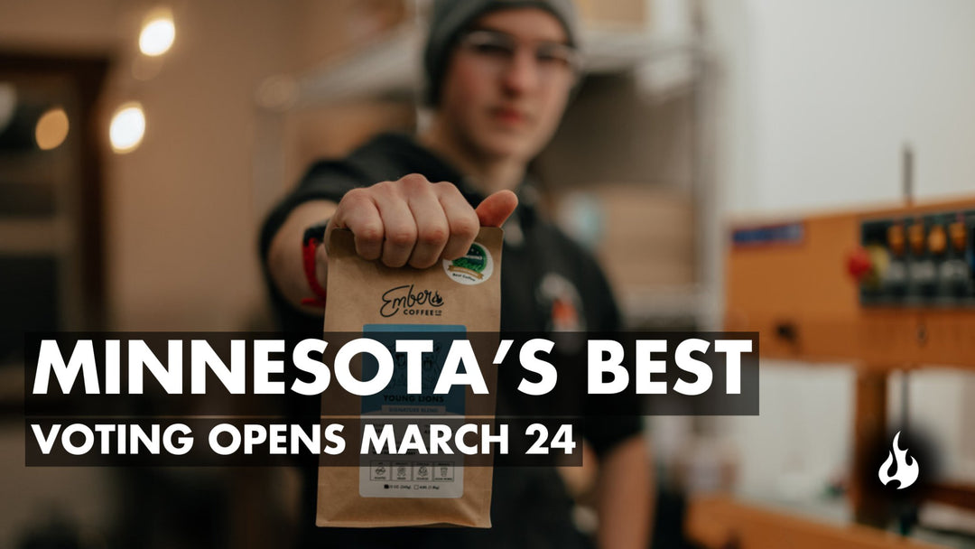 Voting for Minnesota's Best - Ember Coffee Co.
