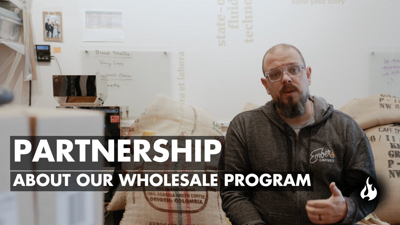Wholesale Partner Program - Ember Coffee Co.