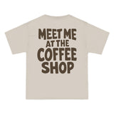 Meet Me At The Coffee Shop T-Shirt