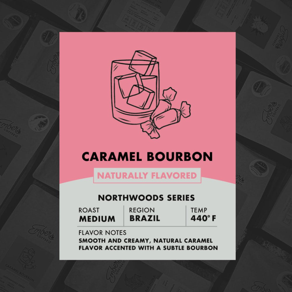 Caramel Bourbon | Ember Coffee Co.