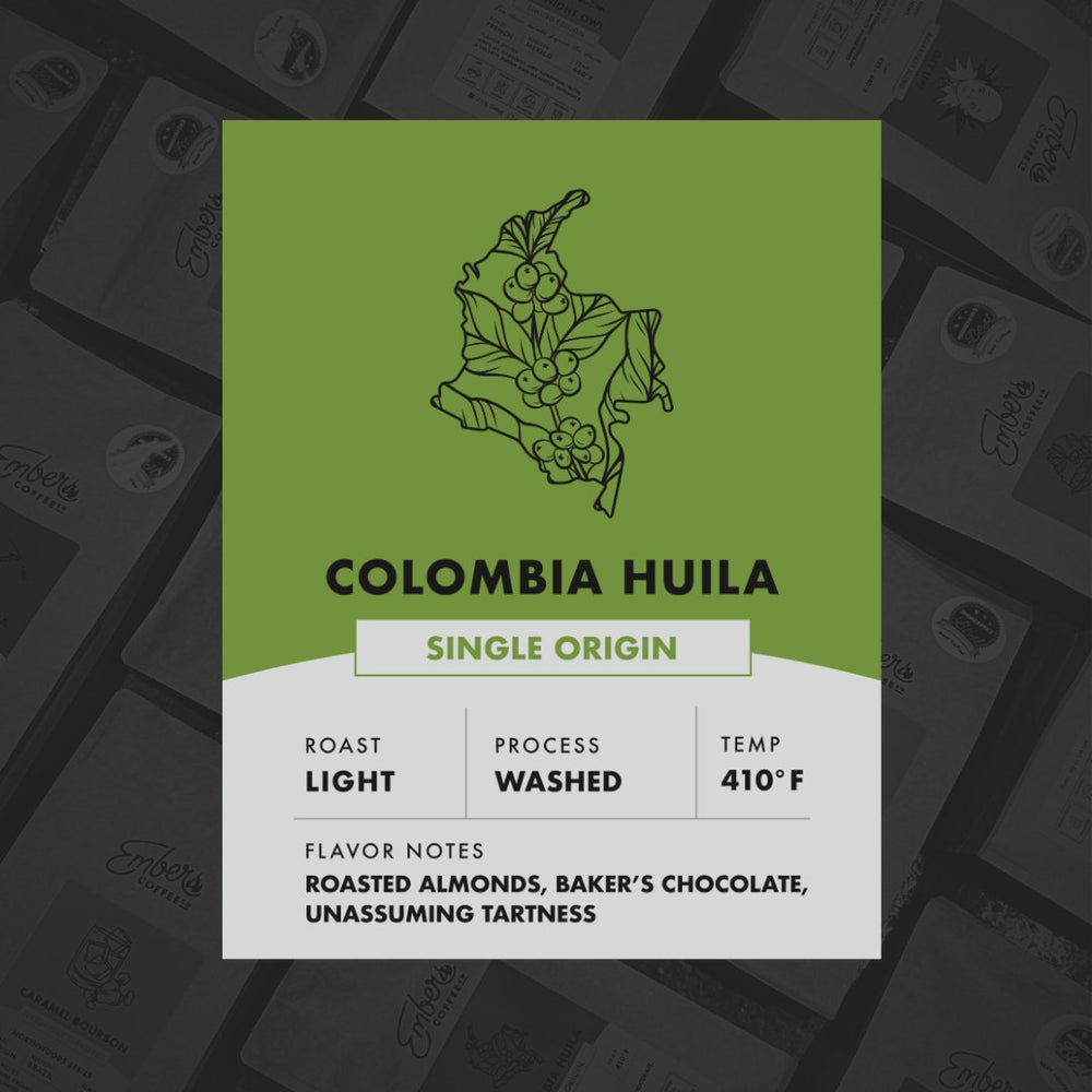 Colombia Huila | Ember Coffee Co.