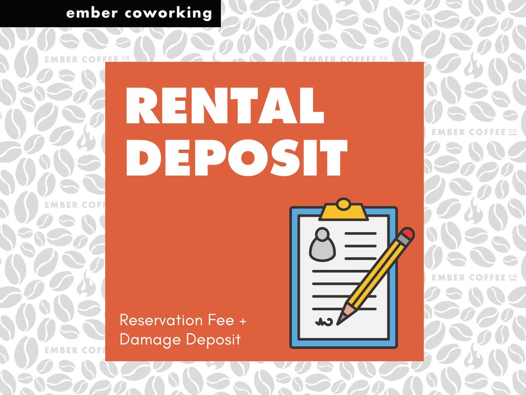 Rental Deposit (Exec Plan only) - Ember Coffee Company